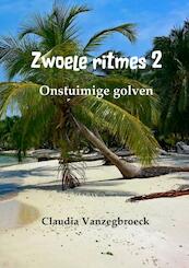 Zwoele ritmes 2 - Claudia Vanzegbroeck (ISBN 9789402174885)