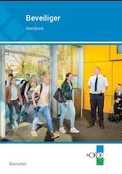 Beveiliger Werkboek editie 2018 - (ISBN 9789037245004)