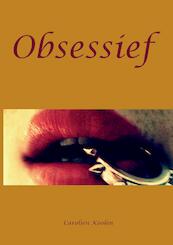 Obsessief - Carolien Koolen (ISBN 9789463453929)