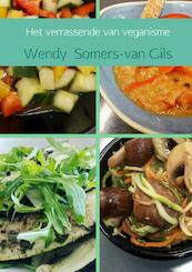 Het verrassende van veganisme - Wendy Somers-van Gils (ISBN 9789402180718)