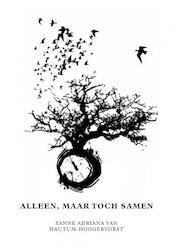 Alleen, maar toch samen - Sanne van Hautum-Hoogervorst (ISBN 9789463672481)