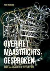 Over het Maastrichts gesproken - Paul Wijnands (ISBN 9789463454520)