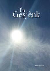 Èn gesjènk - Roos Smeets (ISBN 9789463670760)