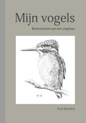 Mijn vogels - Paul Mentink (ISBN 9789402181876)