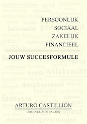 Jouw succesformule - Arturo Merinho Maurice Castillion (ISBN 9789090312576)
