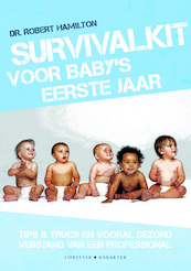 Survivalkit voor baby's eerste jaar - Dr. Robert Hamilton (ISBN 9789045216713)