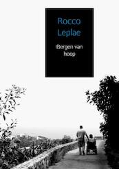 Bergen van hoop - Rocco Leplae (ISBN 9789402184259)
