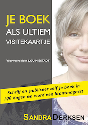 Je boek als Ultiem Visitekaartje - Sandra Derksen (ISBN 9789463282567)