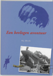 Een bevlogen avontuur - R.J. Idzerda (ISBN 9789067075442)