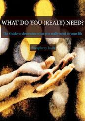 What Do You (really) Need? - Humphrey Isselt (ISBN 9789402188325)