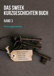 Das Sweek Kurzgeschichten Buch - Sweek Deutschland (ISBN 9789463183154)