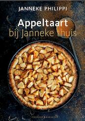 Appeltaart bij Janneke thuis - Janneke Philippi (ISBN 9789045218328)