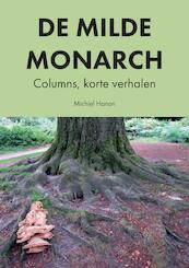 De Milde Monarch - Michiel Hanon (ISBN 9789082996319)