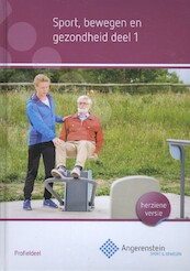 Sport, bewegen en gezondheid deel 1 - J. Steegh (ISBN 9789037249576)