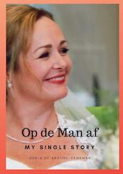 Op de Man af - Gerja de Bruijne - Kampman (ISBN 9789463867658)