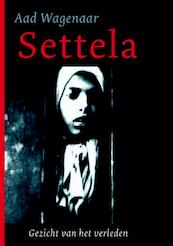 Settela - A. Wagenaar (ISBN 9789077895399)