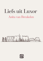 Liefs uit Luxor - Anita van Breukelen (ISBN 9789036435376)