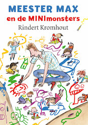 Meester Max en de minimonsters - Rindert Kromhout (ISBN 9789025877965)