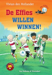 De effies willen winnen! - Vivian den Hollander (ISBN 9789000370399)