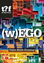 (w)EGO - Winy Maas, Adrien Ravon, Javier Arpa, Felix Madrazo (ISBN 9789462085305)