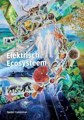 Elektrisch Ecosysteem - Sander Funneman (ISBN 9789402198515)