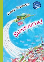 Superjuffie - Janneke Schotveld (ISBN 9789463244053)