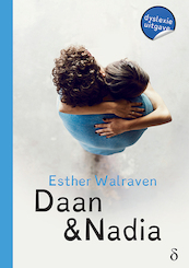 Daan & Nadia - Esther Walraven (ISBN 9789463244077)