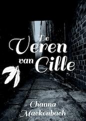 De Veren van Cille - Channa Mackenbach (ISBN 9789463458542)