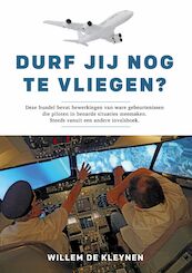 Durf jij nog te vliegen? - Willem de Kleynen (ISBN 9789462172401)