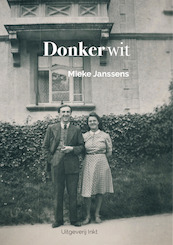 Donker wit - Mieke Janssens (ISBN 9789082959758)