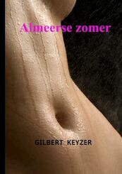 Almeerse zomer - Gilbert Keyzer (ISBN 9789402113082)