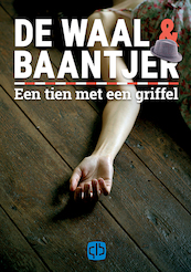 Een tien met een griffel - Baantjer & de Waal (ISBN 9789036435932)