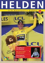 Helden in de wielersport in Brabant # 26 - Henk Mees, Teus Korporaal, Ben Libregts, Kees van Dun (ISBN 9789460210501)