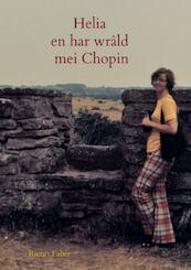 Helia en har wrâld mei Chopin - Rients Faber (ISBN 9789402125962)