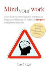 Mind your Work - Ivo Otten (ISBN 9789463985536)