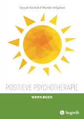 Positieve psychotherapie - Tayyab Rashid, Martin Seligman (ISBN 9789492297365)