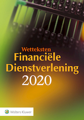 Wetteksten Financiële Dienstverlening 2020 - Jelle van den Berg, jan Martijn Hengeveld, Eric Hoepelman (ISBN 9789013155662)