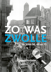 Zo was Zwolle - Minke Kraijer (ISBN 9789462620872)