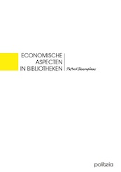 Economische aspecten in bibliotheken - Patrick Vanouplines (ISBN 9782509017796)