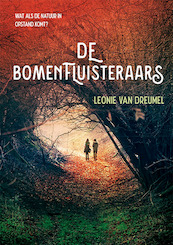 De Bomenfluisteraars - Leonie van Dreumel (ISBN 9789462664227)