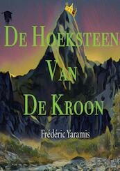 De Hoeksteen Van De Kroon - Frédéric Yaramis (ISBN 9789402188028)