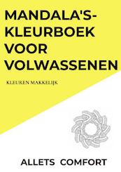 Mandala's-kleurboek voor volwassenen-Kleuren Makkelijk-A5 Mini- Allets Comfort - Allets Comfort (ISBN 9789464057256)
