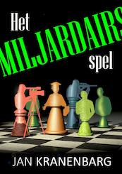 Het Miljardairsspel - Jan Kranenbarg (ISBN 9789464056013)