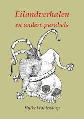 Eilandverhalen en andere parabels - Hylke Woldendorp (ISBN 9789072475756)