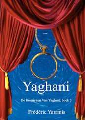 Yaghani - Frédéric Yaramis (ISBN 9789403604923)