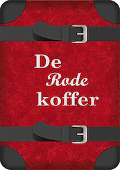 De rode koffer - Diverse Auteurs (ISBN 9789462664616)