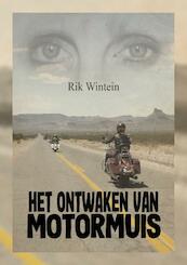Het Ontwaken van Motormuis - Rik Wintein (ISBN 9789403609058)