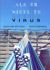 Als er niets te virus - Robin Van der Sloot (ISBN 9789464183382)