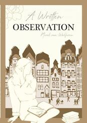 A Written Observation - Merel Van Wolferen (ISBN 9789464188097)