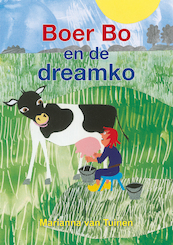 Boer Bo en de dreamko - Marianna van Tuinen (ISBN 9789463653220)